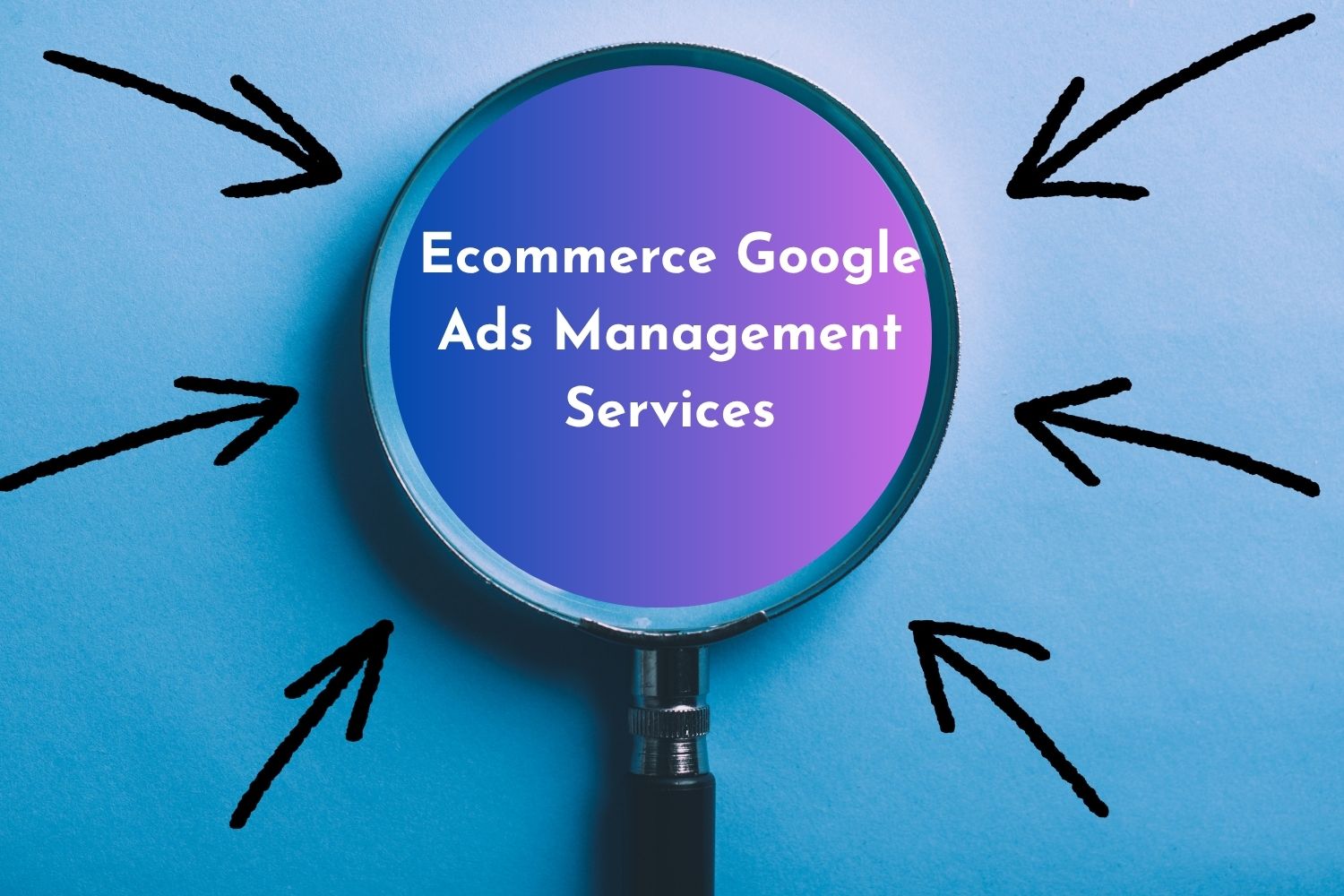 Google Ads and Merchant Center Services